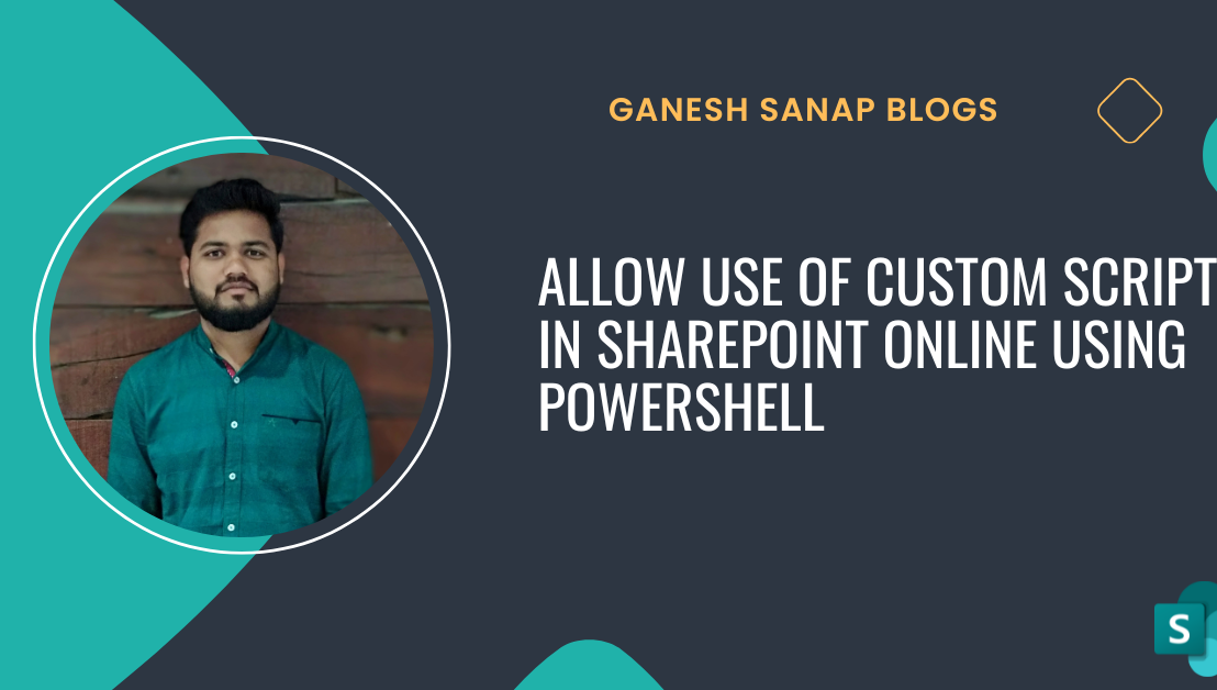 Allow use of custom scripts in SharePoint Online using PowerShell